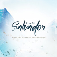 Marco Barrientos - Eres Mi Salvador