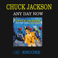 Chuck Jackson - Any Day Now + Encore! (Bonus Track Version)