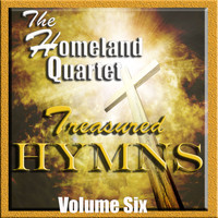 Homeland Quartet - Treasured Hymns, Vol. 6