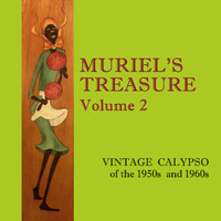 Various Artists - Muriel's Treasure, Vol. 2: Vintage Calypso from the 1950s & 1960s