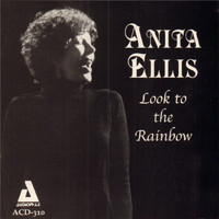 Anita Ellis - Look to the Rainbow