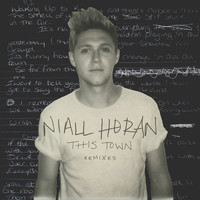 Niall Horan - This Town (Remixes)