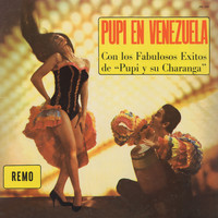 Pupi Y Su Charanga - Pupi en Venezuela