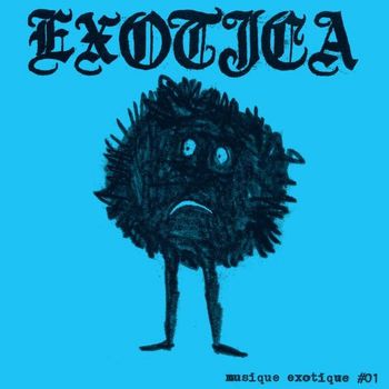 Exotica - Musique Exotíque #01
