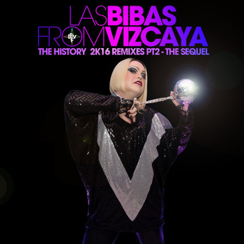 Las Bibas From Vizcaya - The History 2k16 Remixes, Pt. 2: The Sequel