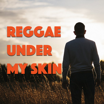 Various Artists - Reggae Under My Skin