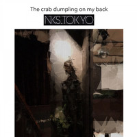 Syun Nakano - The Crab Dumpling On My Back