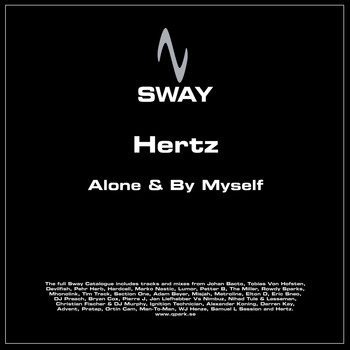 Hertz - Alone & By Myself