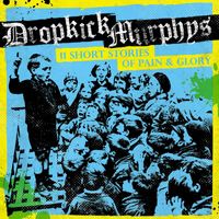 Dropkick Murphys - Paying My Way