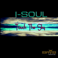 I-Soul - Touch The Sky