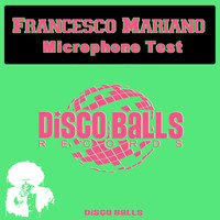 Francesco Mariano - Microphone Test