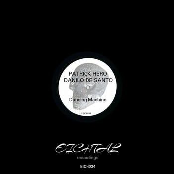 Patrick Hero, Danilo De Santo - Dancing Machine
