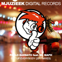 Paolo Barbato feat. Mr. Maph - Get Up Everybody (2017 Mixes)