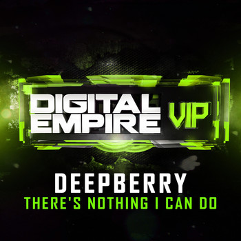 Deepberry - There's Nothing I Can Do