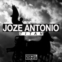 Joze Antonio - Titan