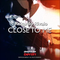 Rekardo Rivalo - Close to Me