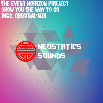 The Event Horizon Project - Show You The Way To Go