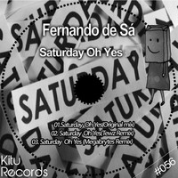 Fernando de Sá - Saturday Oh Yes