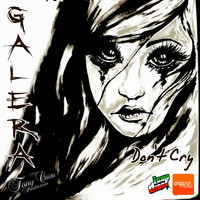 Galera - Don't Cry (Tony Costa Remix)