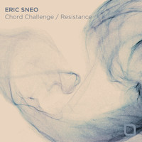 Eric Sneo - Chord Challenge / Resistance