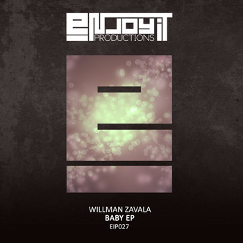 Willman Zavala - Baby EP