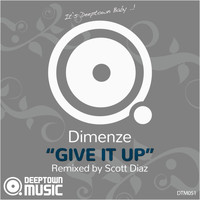 Dimenze - Give It Up (Scott Diaz Remix)