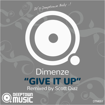 Dimenze - Give It Up (Scott Diaz Remix)
