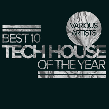 Various Artists - Best 10 Tech House Of The Year