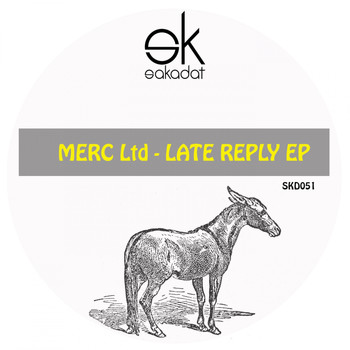 Merc Ltd - Late Reply