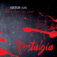Viktor (UA) - Nostalgia