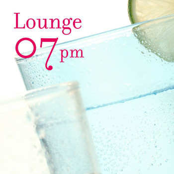 Various Artists - Lounge 07 PM
