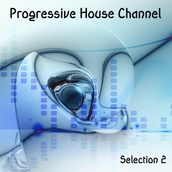 Various Artists - Progressive House Channel: Selection 2