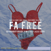 Mistah FAB - Fa Free (feat. Mistah Fab & Svpa)