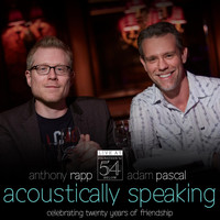 Adam Pascal - Acoustically Speaking (Live at Feinstein's / 54 Below)