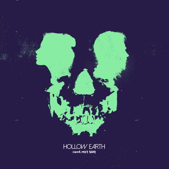 Hollow Earth - Gonna Meet Today