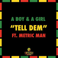 Metric Man - Tell Dem (feat. Metric Man)
