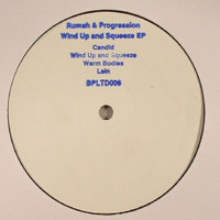 Rumah & Progression (UK) - Wind Up and Squeeze