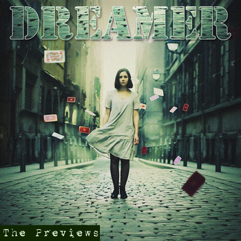 The Previews - Dreamer