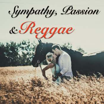 Various Artists - Sympathy, Passion & Reggae