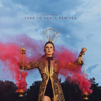 Sofie Letitre - Take To Heels Remixes