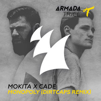 Mokita X Cade - Monopoly (Dirtcaps Remix)