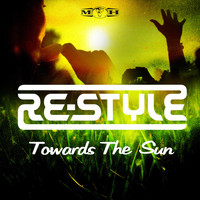 Re-Style - Towards The Sun