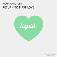Richard Butler - Return to First Love