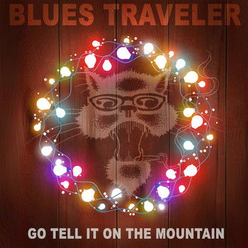 Blues Traveler - Go Tell It on the Mountain