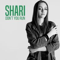 Shari - Don't You Run