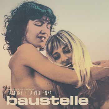 Baustelle - L'amore e la violenza (Explicit)