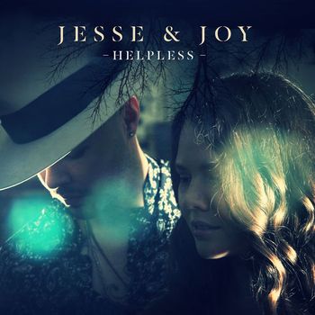 Jesse & Joy - Helpless
