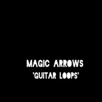Magic Arrows - Guitar Loops