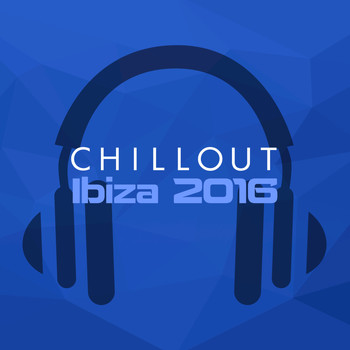 Various Artists - Chillout Ibiza - 2016