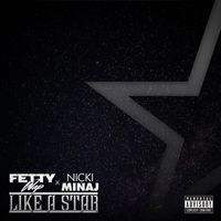 Fetty Wap - Like A Star (feat. Nicki Minaj) (Explicit)